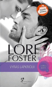 Lori Foster - VYRAS LAPKRIČIUI