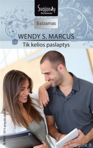 Wendy S. Marcus - TIK KELIOS PASLAPTYS