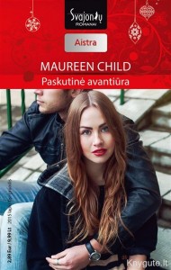 Mauren Child - PASKUTINĖ AVANTIŪRA