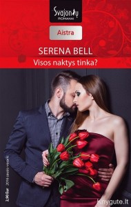 Serena Bell - VISOS NAKTYS TINKA