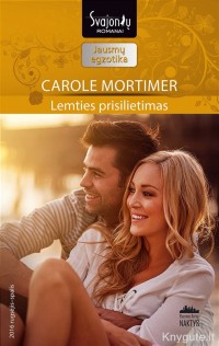 Carole Mortimer - Lemties prisilietimas