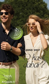 Annie West - O KAS DABAR