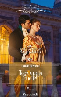 Laurie Benson - TEGYVUOJA MEILĖ