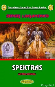 PFAF307 - Sergej Lukjanenko - Spektras, Antra knyga