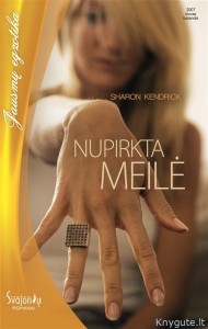 Sharon Kendrick - Nupirkta meilė