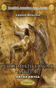 PFAF328 - Leonid Aliochin - Puolę multiversumo angelai, antra knyga