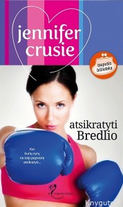 Jennifer Crusie - ATSIKRATYTI BREDLIO