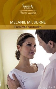 Melanie Milburne - PAMIRŠTA SANTUOKA