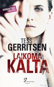 Tess Gerritsen - LAIKOMA KALTA