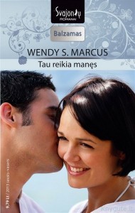 Wendy S. Marcus - TAU REIKIA MANĘS