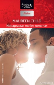 Maureen Child - NEPAPRASTAS MEILĖS ROMANAS