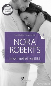 Nora Roberts - LEISK MEILEI PASILIKTI