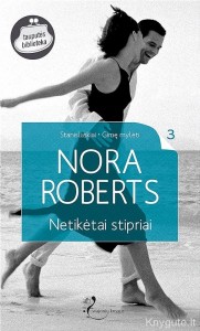 Nora Roberts - NETIKĖTAI STIPRIAI