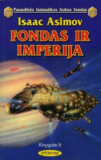 Isaak Asimov - FONDAS IR IMPERIJA