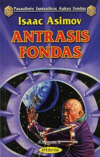 Isaac Asimov - ANTRASIS FONDAS