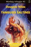 Mūnšajų trilogija #3: TAMSUSIS ŠALTINIS