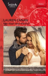 Lauren Canan - KAS SLYPI TARP EILUČIŲ?
