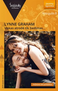 Lynne Graham - VISKAS ATRODĖ TIK ŽAIDIMAS