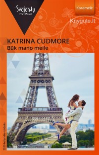 Katrina Cudmore - BŪK MANO MEILE
