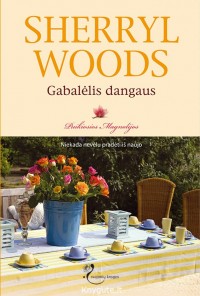 Sherryl Woods - GABALĖLIS DANGAUS