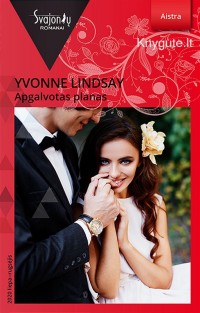 Yvonne Lindsay - APGALVOTAS PLANAS