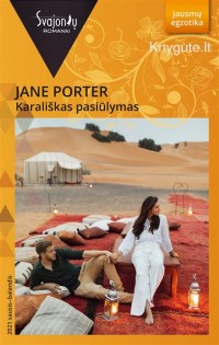 Jane Porter - KARALIŠKAS PASIŪLYMAS