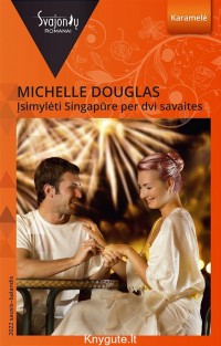 Michelle Douglas - ĮSIMYLĖTI SINGAPŪRE PER DVI SAVAITES