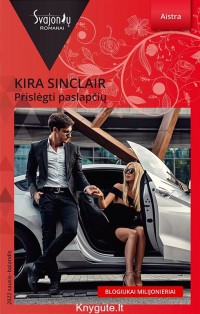 Kira Sinclair - PRISLĖGTI PASLAPČIŲ