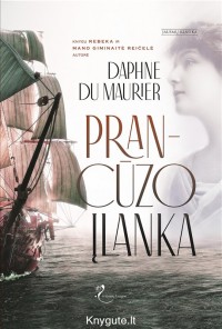 Daphne du Maurier - PRANCŪZO ĮLANKA
